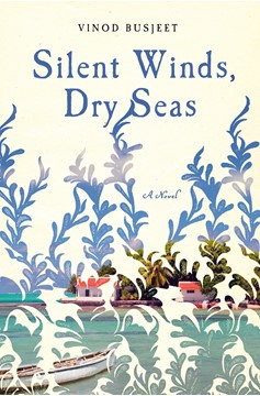 Silent Winds, Dry Seas (Hardcover Book)