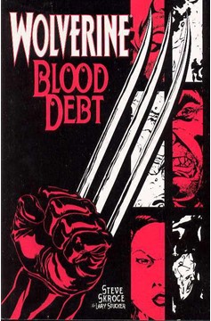 Wolverine Blood Debt Graphic Novel