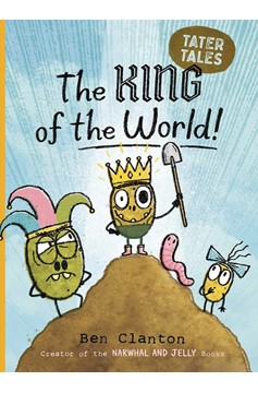 Tater Tales Graphic Novel King of the World
