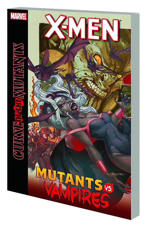 X-Men Curse of Mutants Graphic Novel Mutants Vs Vampires