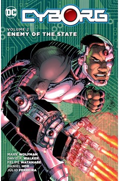 Cyborg Graphic Novel Volume 2 Enemy of the State