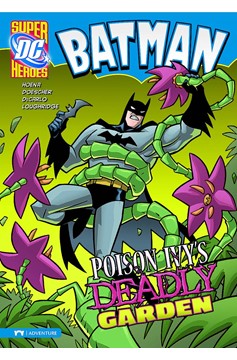 DC Super Heroes Batman Young Reader Graphic Novel #5 Poison Ivys Deadly Garden