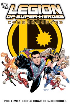 Legion of Super Heroes Hardcover Volume 2 Consequences