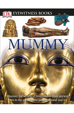 Dk Eyewitness Books: Mummy (Hardcover Book)