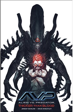 Alien Vs Predator Thicker Than Blood Graphic Novel (Mature)