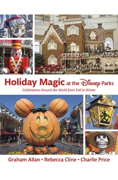 Holiday Magic At The Disney Parks (Hardcover Book)