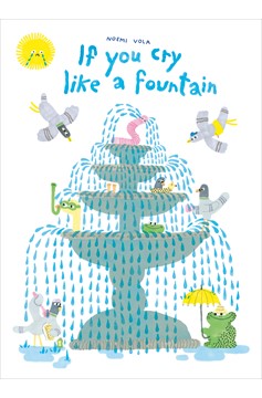 If You Cry Like A Fountain (Hardcover Book)