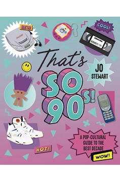 That`s So 90's Pop Cultural Gt Best Decade Hardcover
