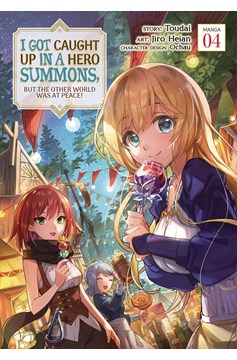 I Got Caught Up in a Hero Summons, But the Other World Was at Peace! Manga Volume 4