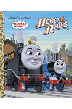 Hero Of The Rails (Thomas & Friends) (Hardcover Book)