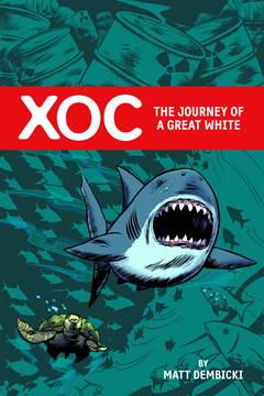 Xoc Journey of A Great White Hardcover