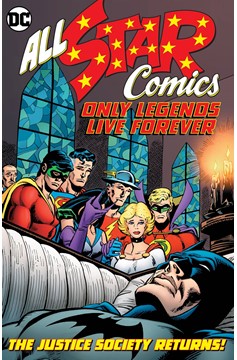 All Star Comics Only Legends Live Forever Hardcover
