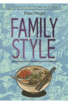 Family Style Memories of American From Vietnam Graphic Novel