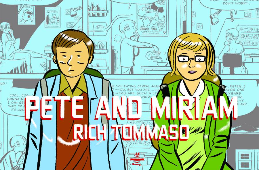 Pete And Miriam Graphic Novel