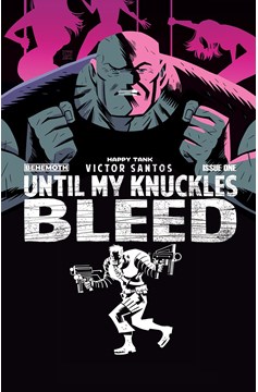 Until My Knuckles Bleed #1 Cover B Santos (Mature)