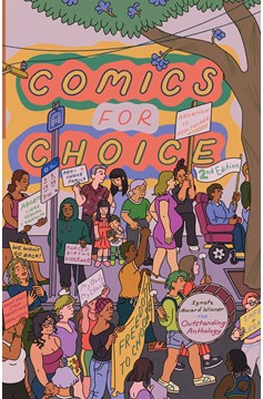 Comics For Choice Graphic Novel 2nd Edition