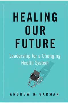 Healing Our Future (Hardcover Book)