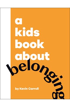A Kids Book About Belonging (Hardcover Book)
