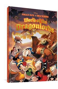 Donald Duck & Uncle Scrooge World of Dragonlords Hardcover