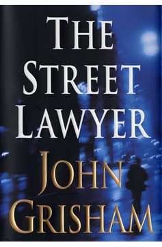 The Street Lawyer (Hardcover Book)