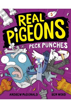Real Pigeons Peck Punches (Book 5)