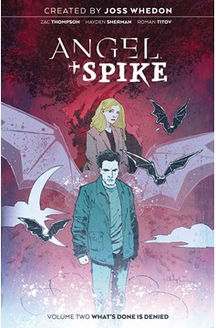 Angel & Spike Graphic Novel Volume 2