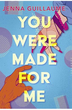 You Were Made for Me (Hardcover Book)