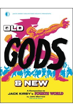 Old Gods & New Jack Kirby Fourth World Graphic Novel