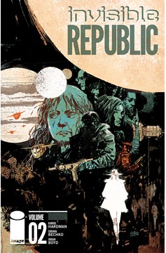 Invisible Republic Graphic Novel Volume 2