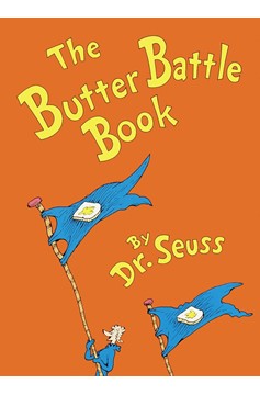 The Butter Battle Book (Hardcover Book)