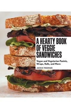 A Hearty Book Of Veggie Sandwiches (Hardcover Book)
