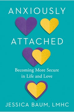 Anxiously Attached (Hardcover Book)