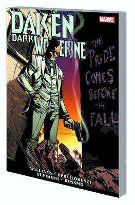 Daken Dark Wolverine Graphic Novel Pride Comes Before Fall