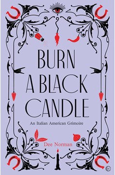 Burn A Black Candle (Hardcover Book)