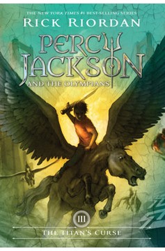 Percy Jackson and the Olympians, Book Three: Titan'S Curse, The-Percy Jackson and the Olympians, Book Three (Hardcover Book)