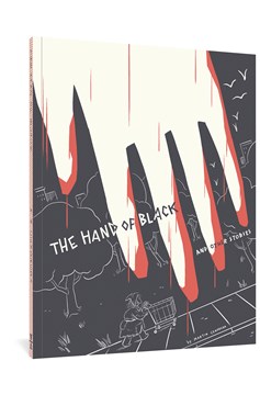 Fantagraphics Underground Hand of Black Graphic Novel