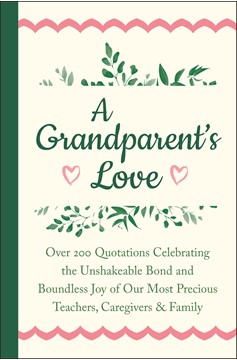 A Grandparent'S Love (Hardcover Book)