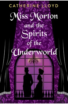 Miss Morton and the Spirits Of The Underworld (Hardcover Book)