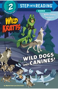 Wild Kratts Wild Dogs And Canines Step Into Reading Level 2