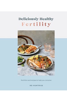 Deliciously Healthy Fertility (Hardcover Book)