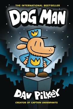 Dog Man Hardcover Graphic Novel With Dust Jacket Volume 1