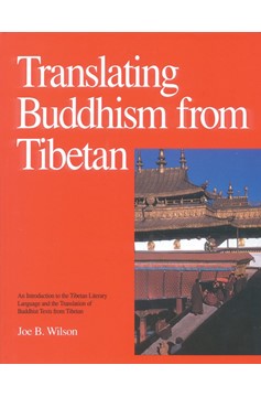 Translating Buddhism From Tibetan (Hardcover Book)