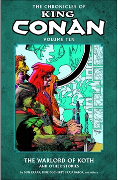 Chronicles of King Conan Graphic Novel Volume 10 Warlord of Koth