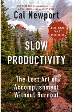 Slow Productivity (Hardcover Book)