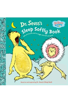 Dr. Seuss'S Sleep Softly Book (Hardcover Book)