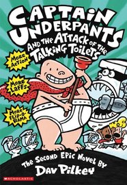 Captain Underpants Hardcover Volume 2 The Attack of the Talking Toilets