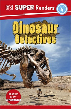 Dk Super Readers Level 4 Dinosaur Detectives (Paperback)