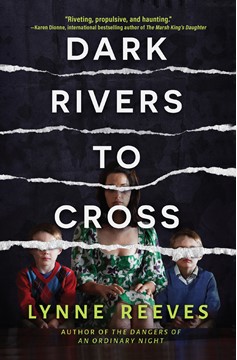 Dark Rivers To Cross (Hardcover Book)