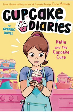 Cupcake Diaries Graphic Novel Volume 1 Katie & Cupcake Cure