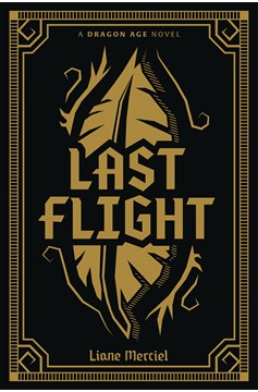 Dragon Age Last Flight Deluxe Edition Hardcover